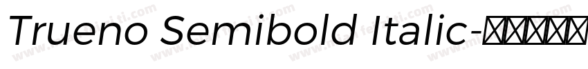 Trueno Semibold Italic字体转换